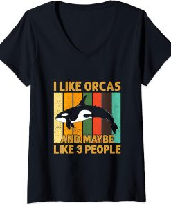 Womens Vintage Retro Orca Shirt I Like Orcas & Maybe Like 3 People V-Neck T-Shirt