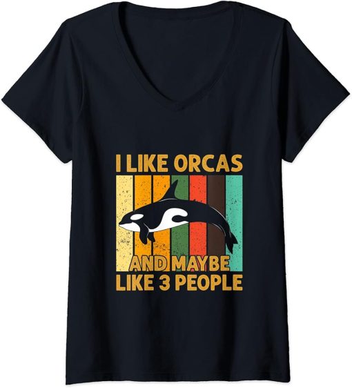 Womens Vintage Retro Orca Shirt I Like Orcas & Maybe Like 3 People V-Neck T-Shirt