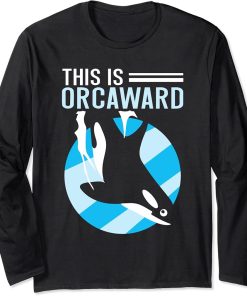 This Is Orcaward Awkward Humor Orca Orcas Long Sleeve T-Shirt